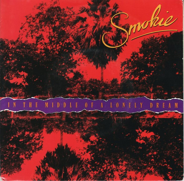 last ned album Smokie - In The Middle Of A Lonely Dream