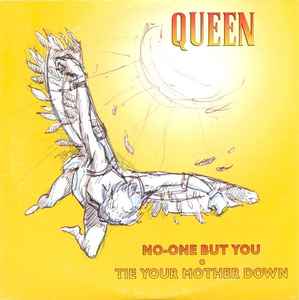 Queen - No-One But You / Tie Your Mother Down album cover