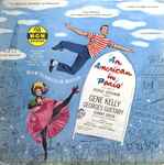 An American In Paris 1951 Vinyl Discogs