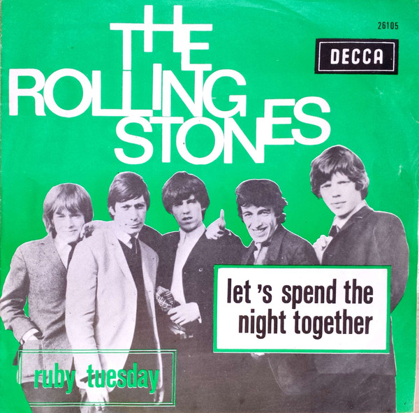 The Rolling Stones – Let's Spend The Night Together / Ruby Tuesday (1967,  Vinyl) - Discogs