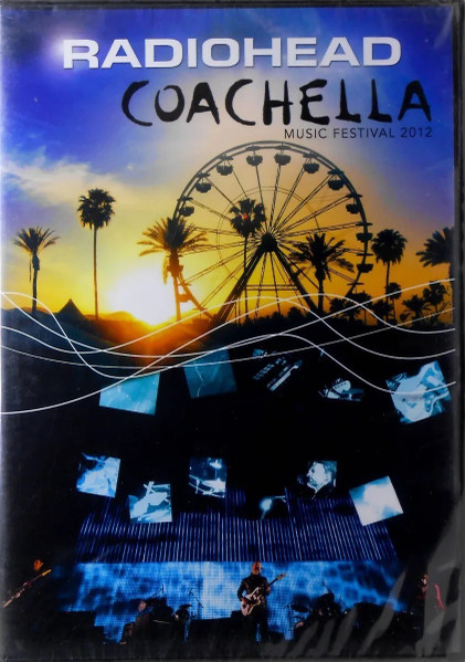 Radiohead  Coachella Music Festival 2012 2014 DVD - Discogs