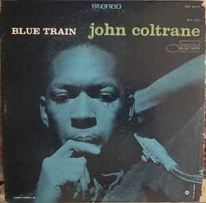 John Coltrane – Blue Train (1967, Vinyl) - Discogs