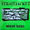 Straitjacket (4) - Modern Thieves