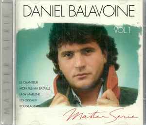 Daniel Balavoine - Master Serie Vol. 1 - Daniel Balavoine