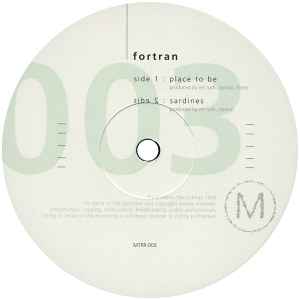 Fortran - Place To Be / Sardines