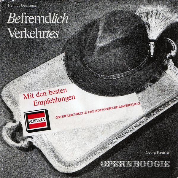 Album herunterladen Helmut Qualtinger Georg Kreisler - Befremdlich Verkehrtes Opernboogie