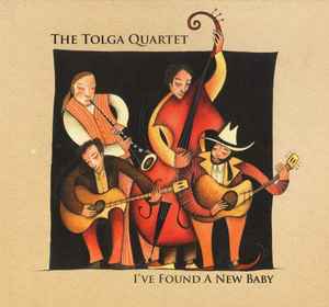 The Tolga Quartet - I've found a new baby album cover