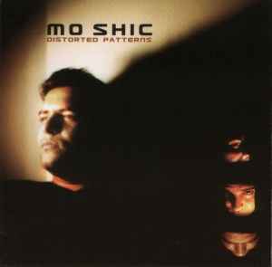 Mo Shic* - Distorted Patterns
