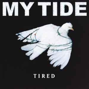 My Tide - Tired album cover