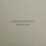 Arthur Beatrice Carter EP Releases Discogs