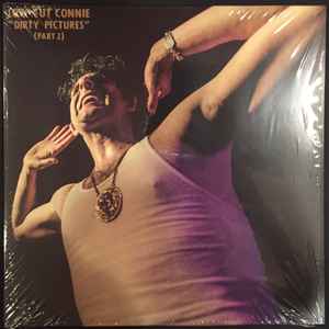 Low Cut Connie - Dirty Pictures (Part 2)