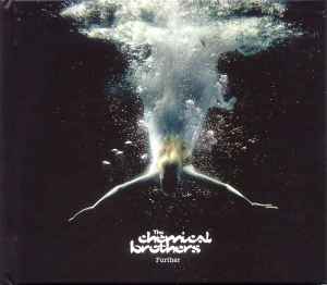 The Chemical Brothers - Further