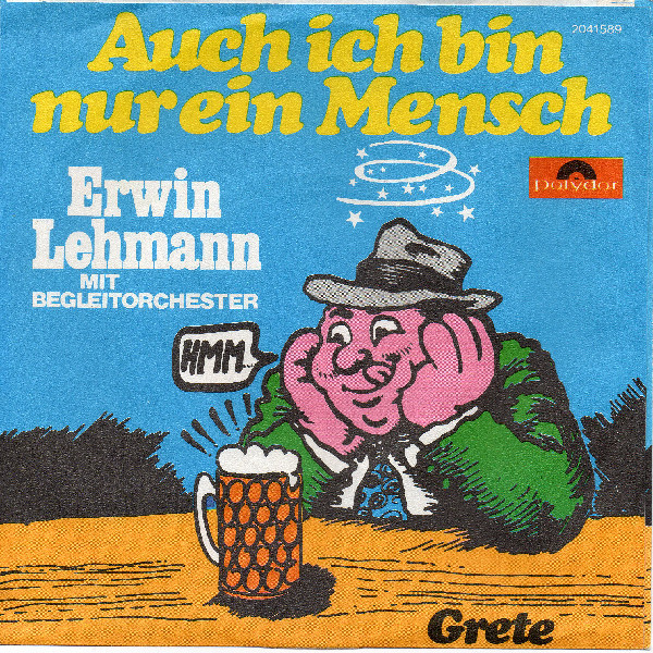 baixar álbum Erwin Lehmann Mit Begleitorchester - Auch Ich Bin Nur Ein Mensch