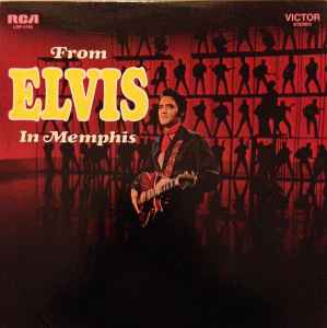 Elvis Presley - From Elvis In Memphis album cover