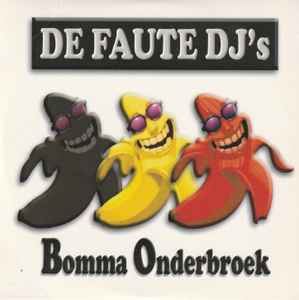 De Faute DJ's - Bomma Onderbroek album cover