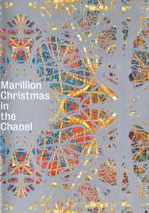 Marillion - Christmas In The Chapel