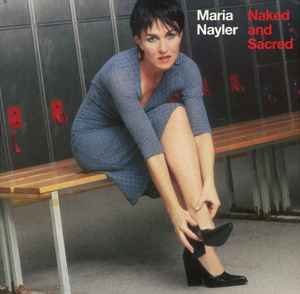 Maria Nayler - Naked And Sacred album cover