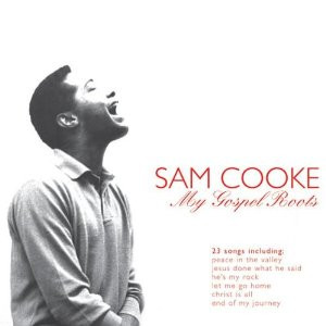 ladda ner album Sam Cooke - My Gospel Roots