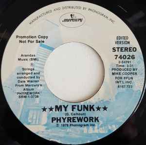 Phyrework – My Funk / Comin' For Your Love (1978, Vinyl) - Discogs