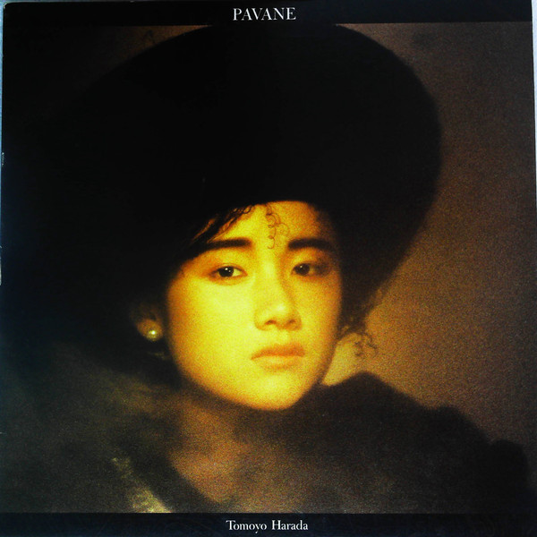 Tomoyo Harada = 原田知世 – Pavane = パヴァーヌ (1985, Clear