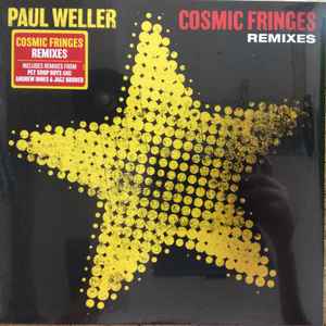 Paul Weller - Cosmic Fringes - Remixes