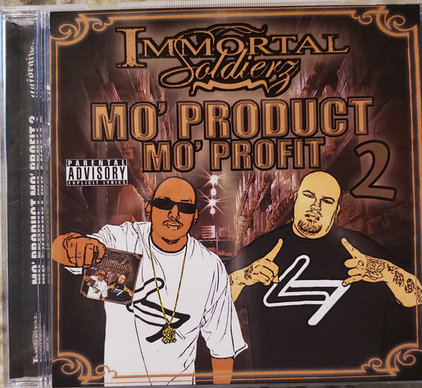 Immortal Soldierz – Mo Product Mo Profit 2 (2011, CD) - Discogs