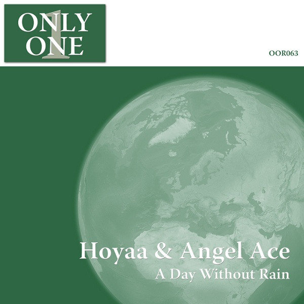 ladda ner album Hoyaa & Angel Ace - A Day Without Rain