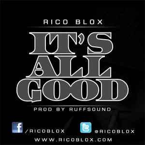 Rico Blox - It's All Good album cover