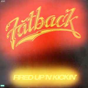 The Fatback Band - Fired Up 'N' Kickin' album cover