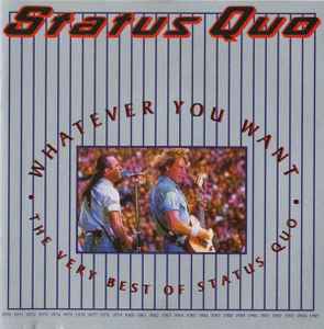 Status Quo - Whatever You Want - The Very Best Of Status Quo