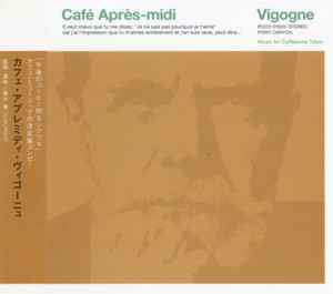 Café Après-Midi ~ Vigogne - Various