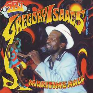 Gregory Isaacs - Live At Maritime Hall album cover