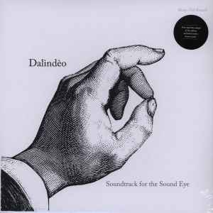 Dalindèo - Soundtrack For The Sound Eye album cover