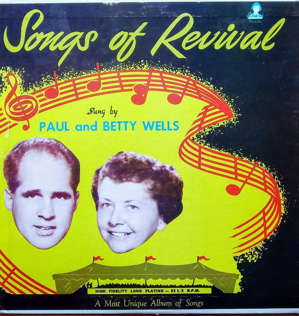 Album herunterladen Paul & Betty Wells - Songs Of Revival