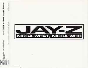 Jay-Z – Nigga What, Nigga Who (1998, CD) - Discogs