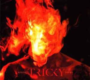 Tricky - Adrian Thaws album cover