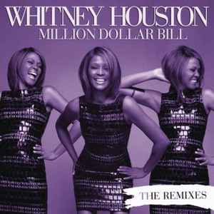 Whitney Houston - Million Dollar Bill (The Remixes)