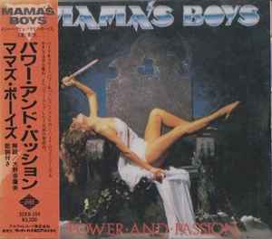 Mama's Boys = ママズ・ボーイズ – Power And Passion = パワー 