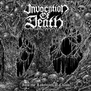 Invocation Of Death - Into The Labyrinth Of Chaos album cover
