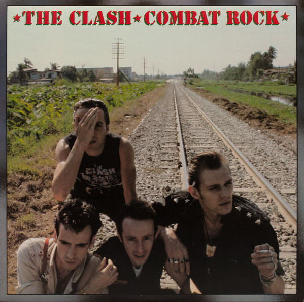 The Clash – Combat Rock (Vinyl) - Discogs