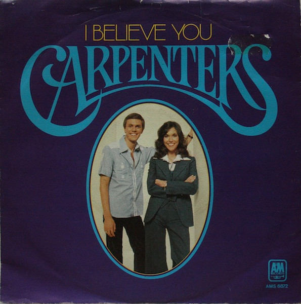 Carpenters - I Believe You | Releases | Discogs