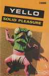 Cover of Solid Pleasure, 1981, Cassette
