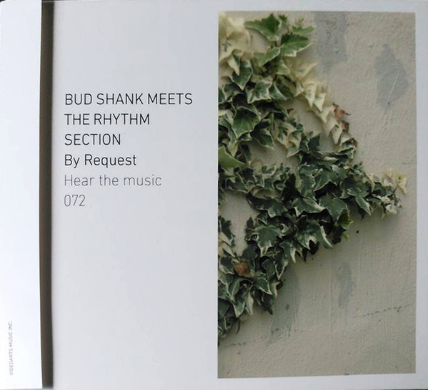 Bud Shank – By Request - Bud Shank Meets the Rhythm Section (2010