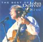 Cover of The Best Of John Denver Live, 1997, CD