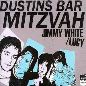Dustins Bar Mitzvah – Jimmy White / Lucy (2005, CD) - Discogs