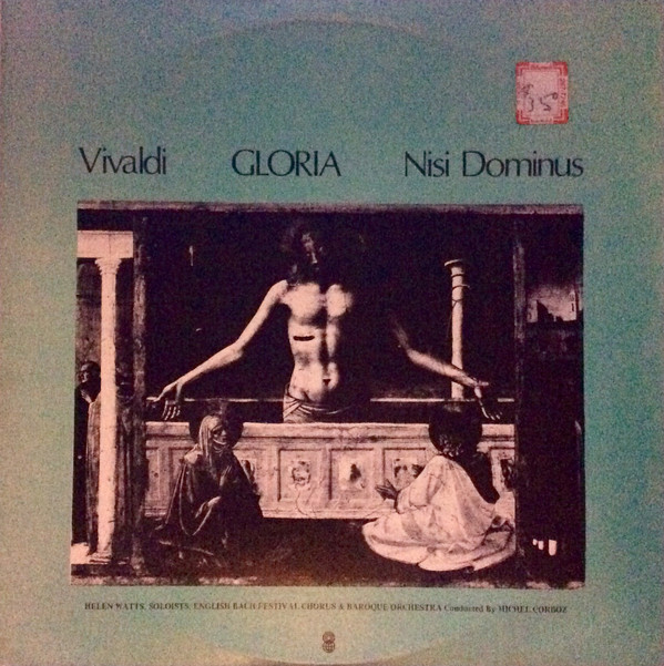 Album herunterladen Vivaldi, Helen Watts, English Bach Festival Chorus & Baroque Orchestra Conducted By Michel Corboz - Gloria Nisi Dominus