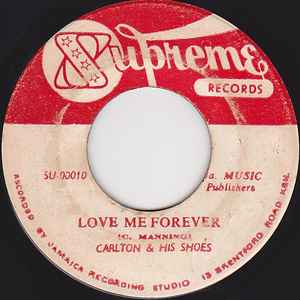 Love Me Forever / Happy Land - Carlton & His Shoes