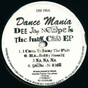 DJ Nehpets - The Funk Child EP album cover