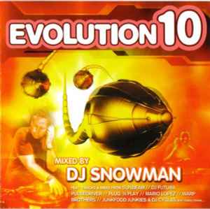 Evolution 10 - DJ Snowman