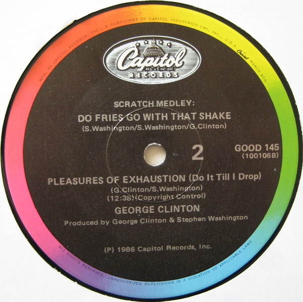 George Clinton – Do Fries Go With That Shake (1986, Vinyl) - Discogs